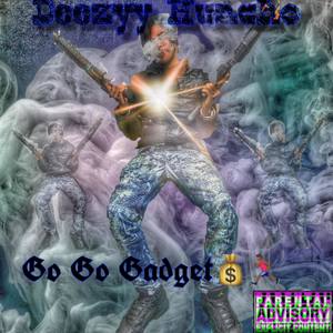 Go Go Gadget (Explicit)