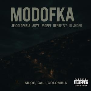 MODOFKA (feat. Lil jhosed, repre 777 & Akye Ruiz)