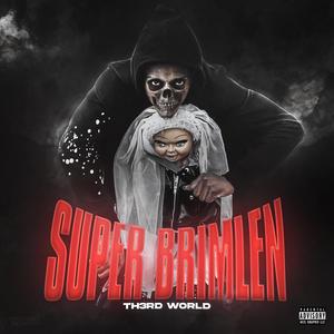 Super Brimlen (Explicit)