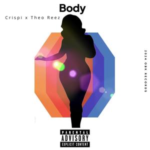 Body (feat. Crispi) (Explicit)