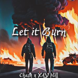 Let It Burn (feat. Xay Hill)