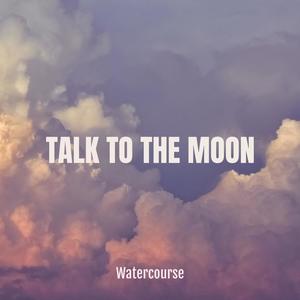 Talk to the Moon