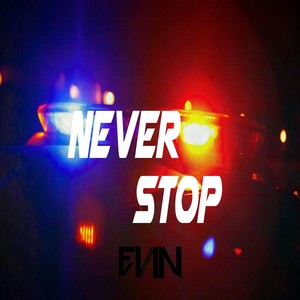 Never Stop (Extended Mix|Explicit)