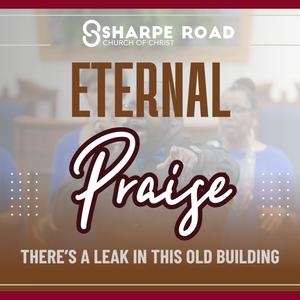 There's a Leak in This Old Building (feat. Krystal Stevenson & Eternal Praise)