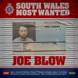 South Wales Most Wanted (feat. 4dee, Junior Disprol, Mighty Mouse, Joe Dirt, Rollo, Jay Rede, Dw Smith, Chew, T-Rev, Emarvelous & Dick Dastardly) [Explicit]