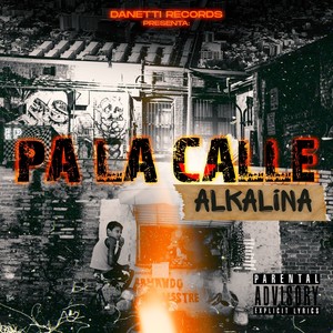 Pa La Calle (Explicit)