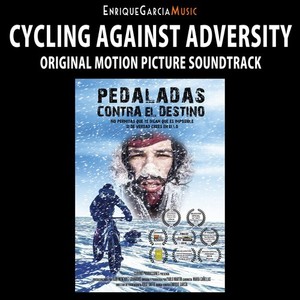 Cycling Against Adversity (Original Motion Picture Soundtrack)