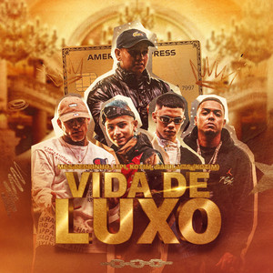 Vida de Luxo (Explicit)