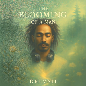 The Blooming of a Man