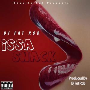 Issa Snack (Explicit)