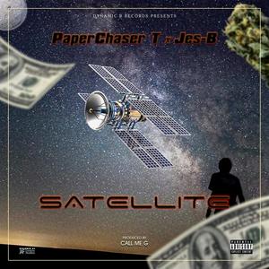 PaperChaserT Satellite(feat. Jes-B) (Explicit)