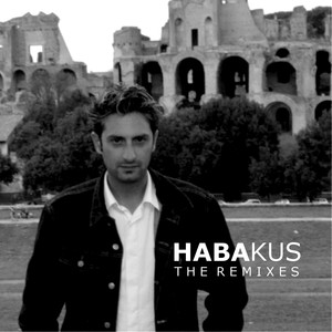 Habakus (The Remixes)