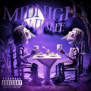 MIDNIGHT IN ITALEE (Explicit)