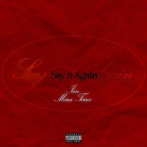 Say It Again (Explicit)