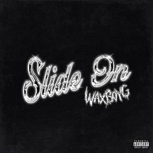 Slide On (Explicit)