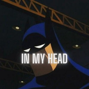 İn My Head (Remix)