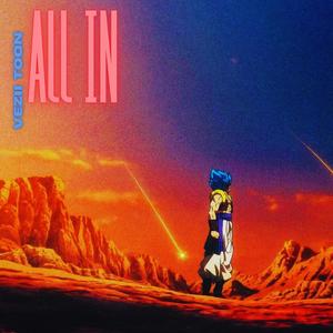 All In (feat. Toon) [Explicit]