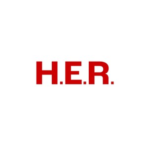 H. E. R.