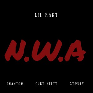 N.W.A (New West Anthem) [feat. Phantom, Curt Nitty & Støney] [Explicit]