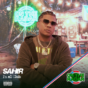 Pa el Club - On The Radar (Explicit)
