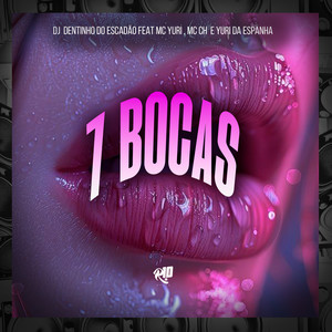 7 Bocas (Explicit)
