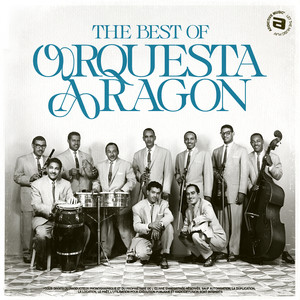 Orquesta Aragón Guantanamera - The Best Of Orquesta Aragon - El Manisero