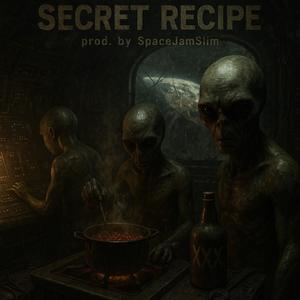 Secret Recipe (feat. Spacejamslim) (Explicit)