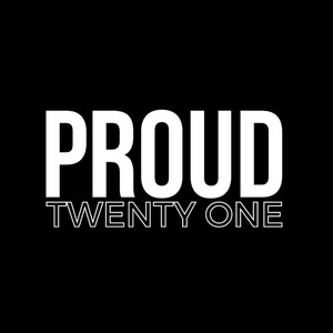 PROUD 21 (Explicit)