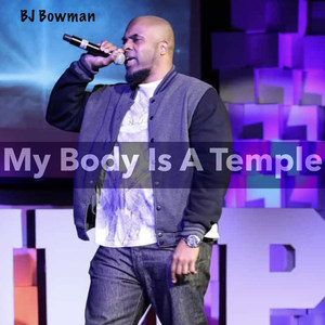 My Body Is a Temple