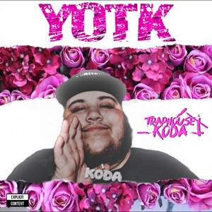 Y.O.T.K (Explicit)