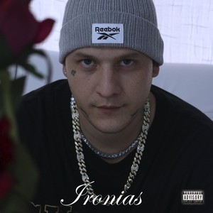 Ironias (Explicit)