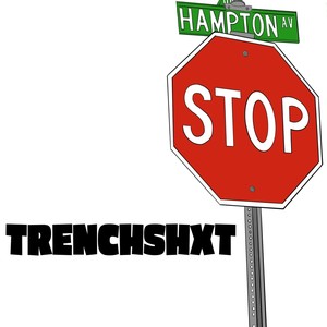 TrenchShxt (Explicit)