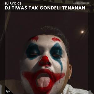 DJ TIWAS TAK GONDELI TENANAN