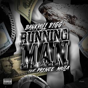 Running Man (feat. Prince Mula) (Explicit)