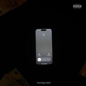 MONEY TALK (Explicit)