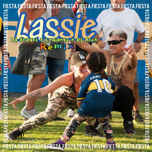 Lassie (Remix|Explicit)