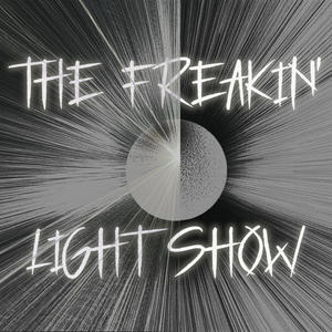 The Freakin' Light Show (feat. Issara)