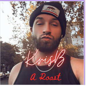 A Roast (Explicit)