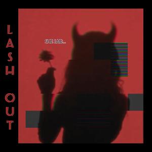 LASH OUT (Explicit)封面