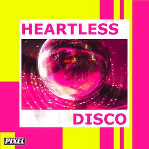 Heartless Disco