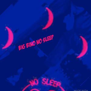 No Sleep (Explicit)