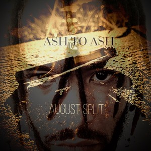 Ash To Ash (Explicit)