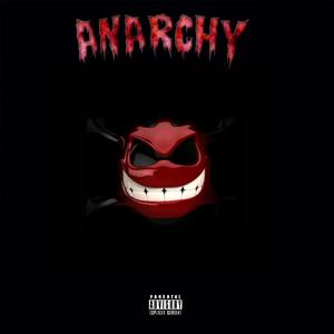 Anarchy (Explicit)