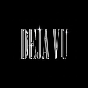 DEJA VU