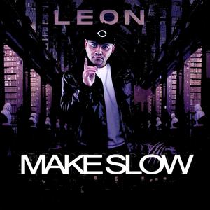 Make Slow (feat. Frangelito) [Explicit]