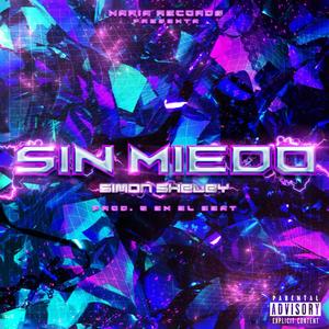 Sin Miedo (feat. G en el beat) (Explicit)
