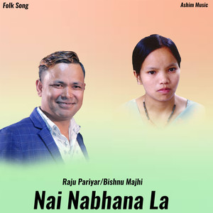 Nai Nabhana La