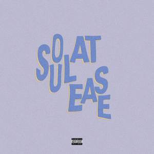 Soul at Ease (Explicit)