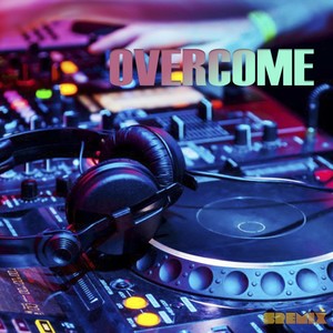 Overcome