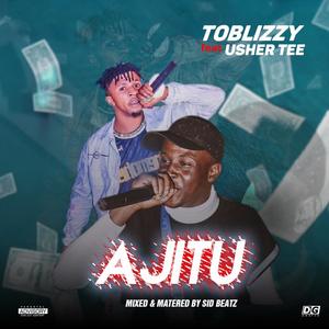 Ajitu (feat. Usher Tee)